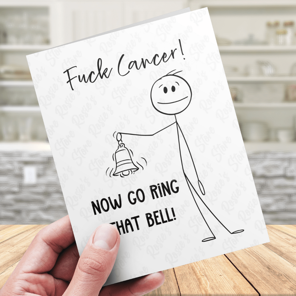 Cancer Greeting Card: Go Ring That Bell!