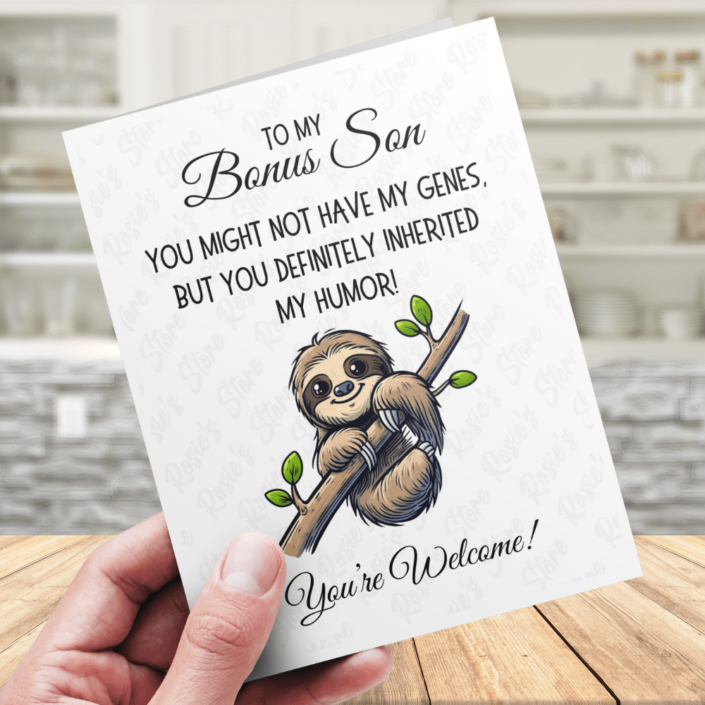 Bonus Son Greeting Card: You May not Have My Genes...
