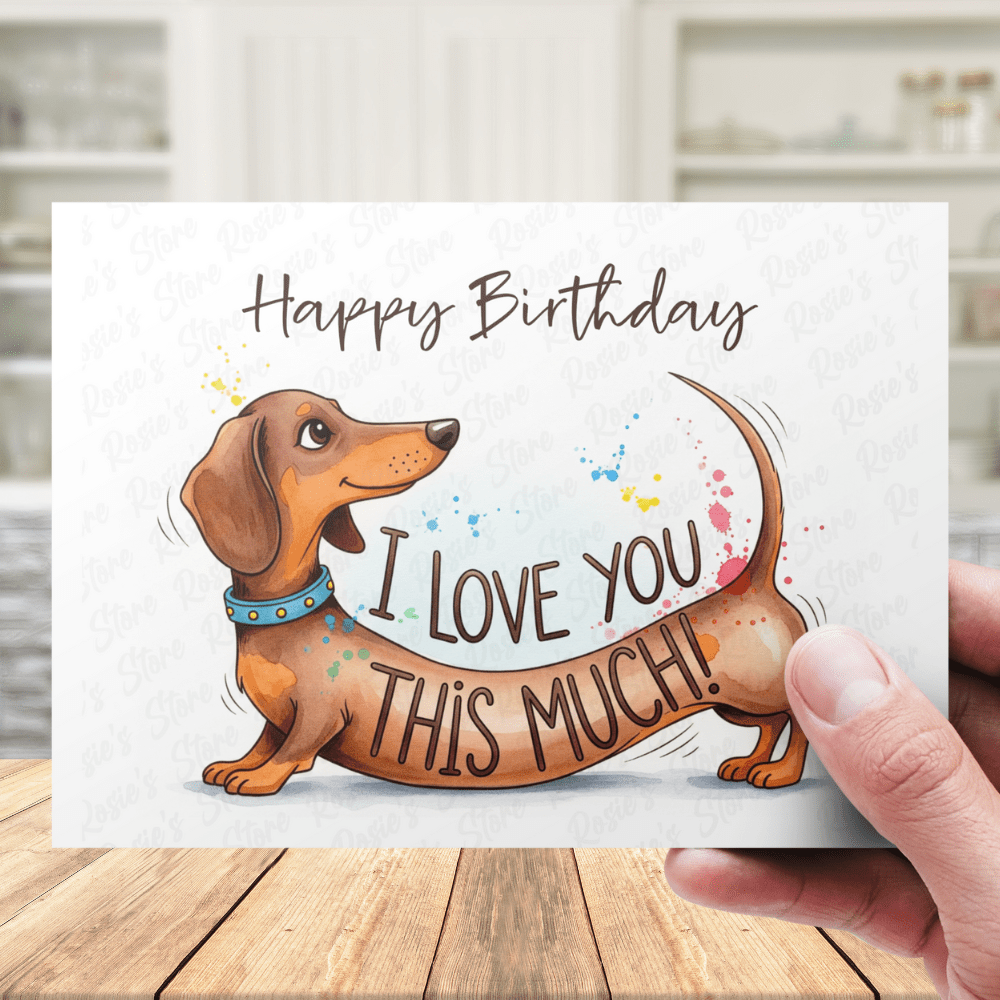 I Love You This Much! Customizable Greeting Card - Dachshund Dog