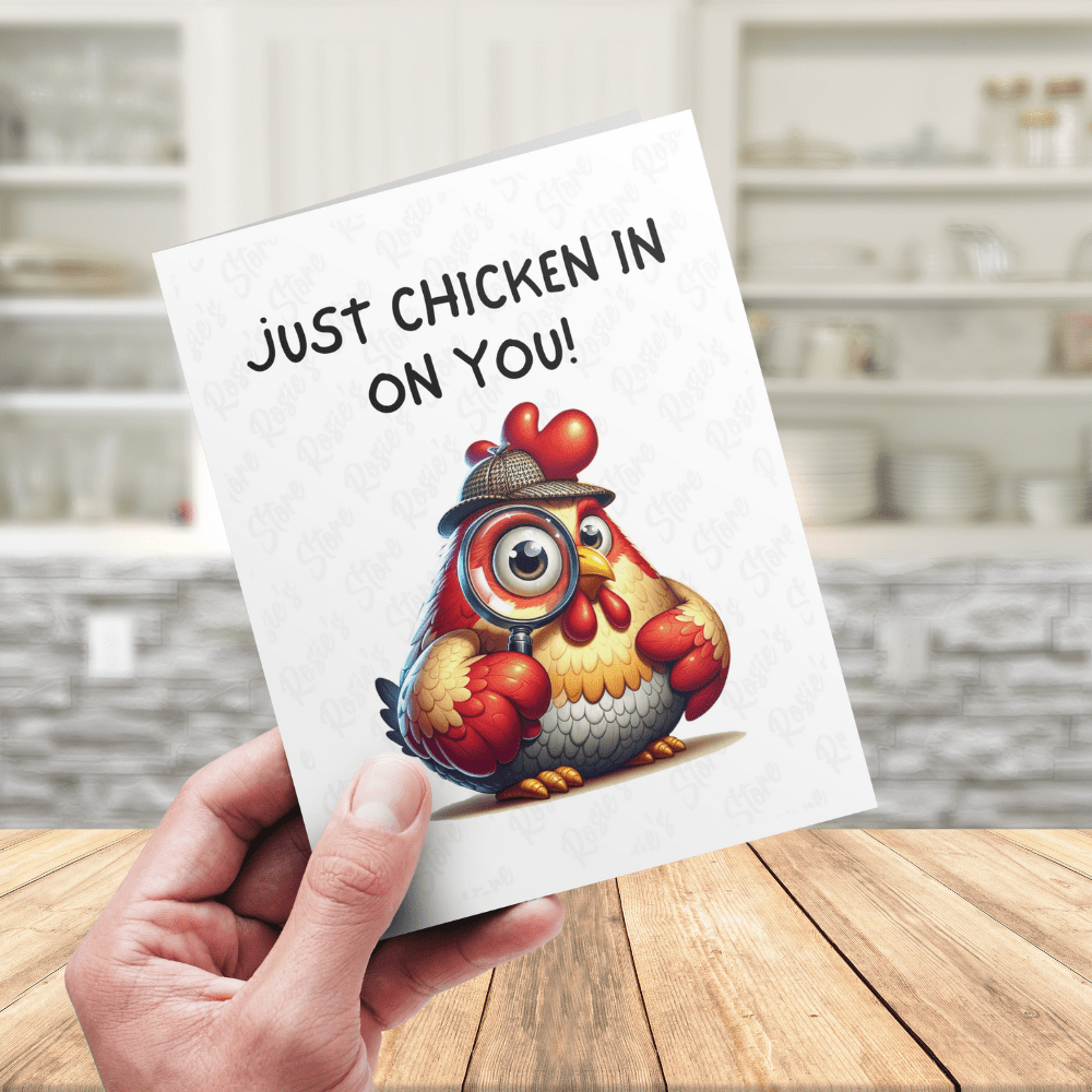Get Well, Greeting Card: Just Chicken In On You!