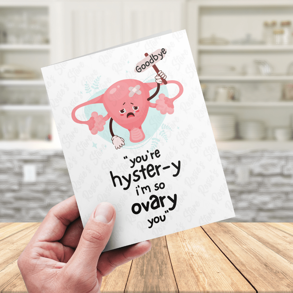 Hysterectomy Greeting Card: You're Hyster-y...
