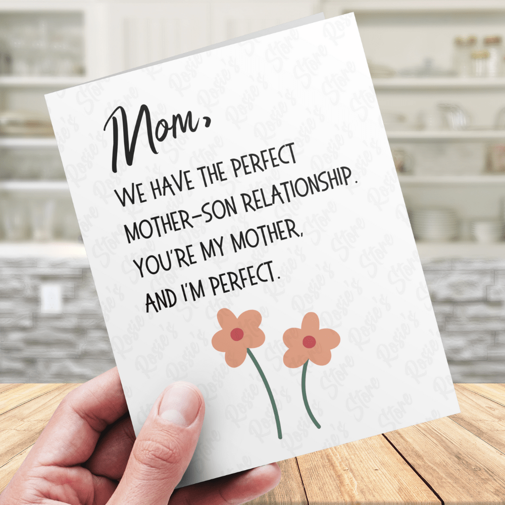 Mom Gift, Greeting Card From Son: Mom, We Have A Perfect...