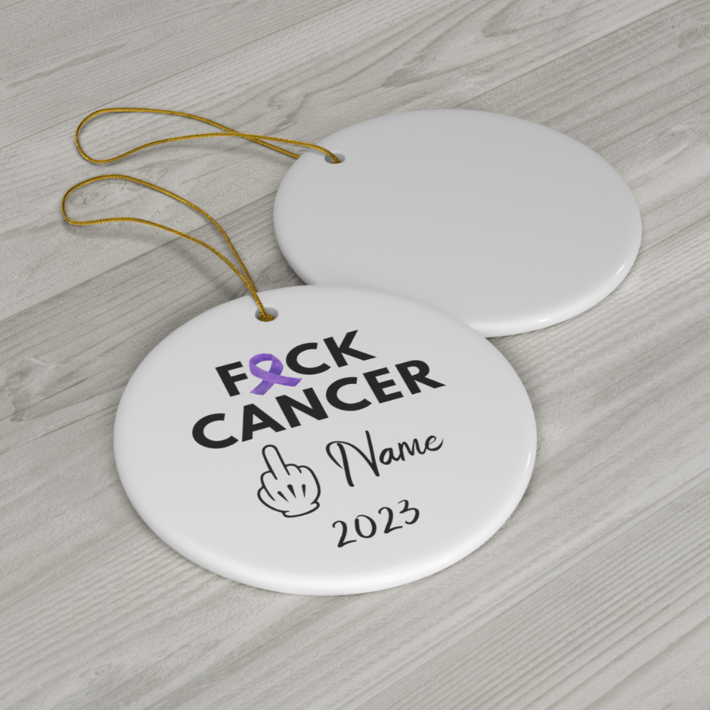 Cancer, Personalized Ceramic Ornament: F*ck Cancer