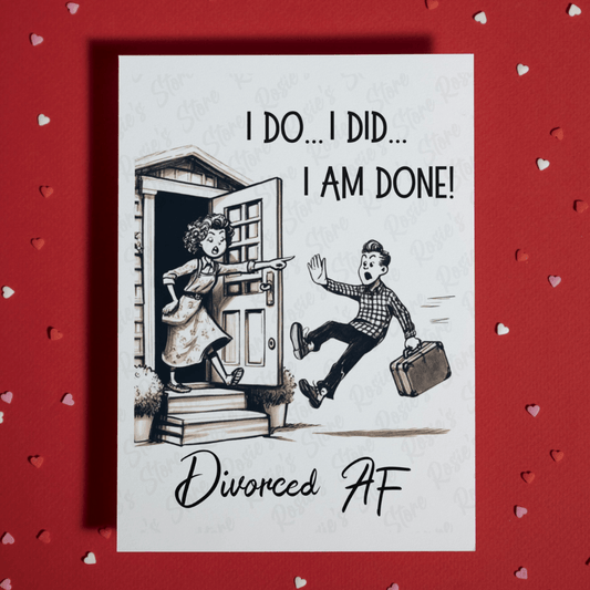 Divorce Greeting Card For Her: Divorced AF