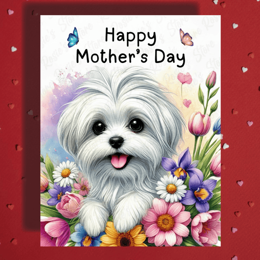 Mom Gift, Greeting Card, Maltese Dog: Happy Mother's Day