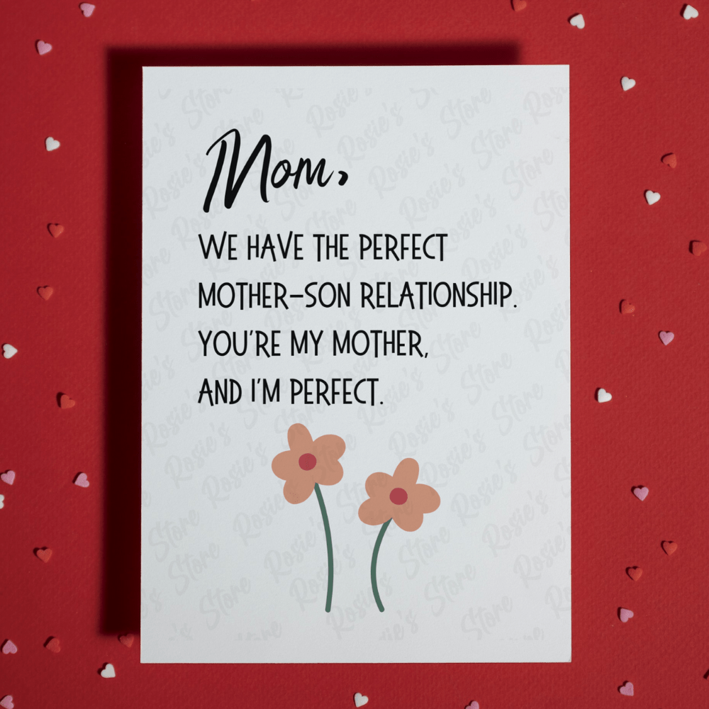 Mom Gift, Greeting Card From Son: Mom, We Have A Perfect...
