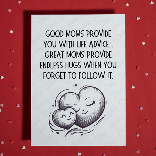 Mom Gift, Greeting Card for Mother: Hugs Over Advice