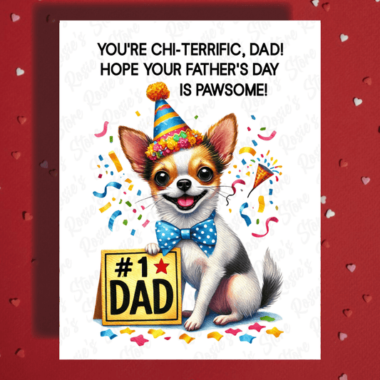 Dad Gift, Greeting Card, Chihuahua Dog: #1 DAD