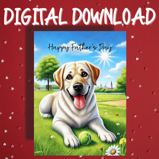 Father's Day Digital Greeting Card, Labrador Retriever Dog 2: Happy Father's Day