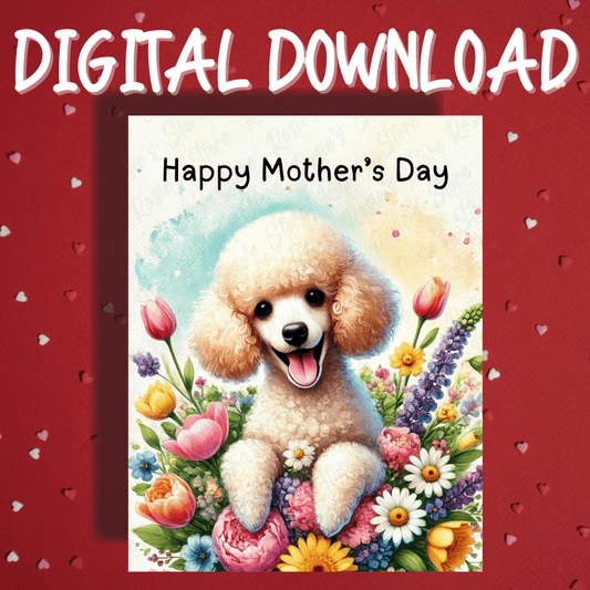 Mother's Day Digital Greeting Card, Poodle Dog: Happy Mother's Day