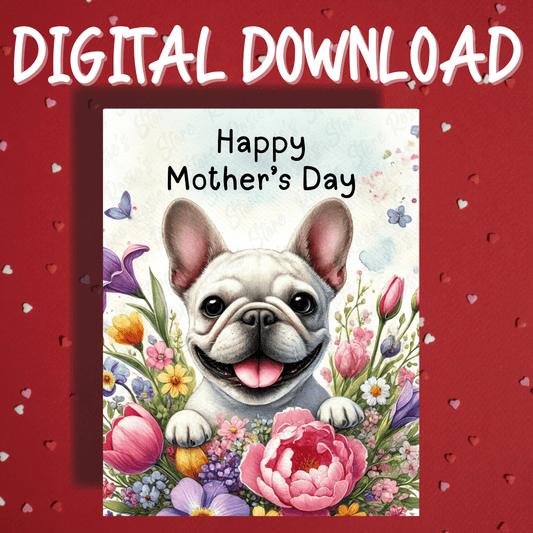 Mother's Day Digital Greeting Card, French Bulldog: Happy Mother's Day
