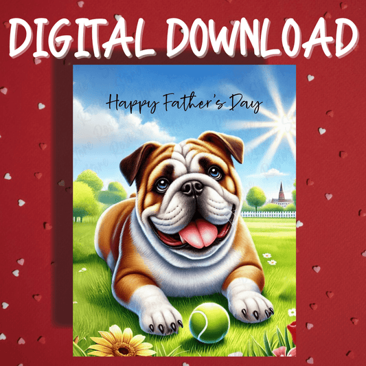 Father's Day Digital Greeting Card, Bulldog Dog 2: Happy Father's Day