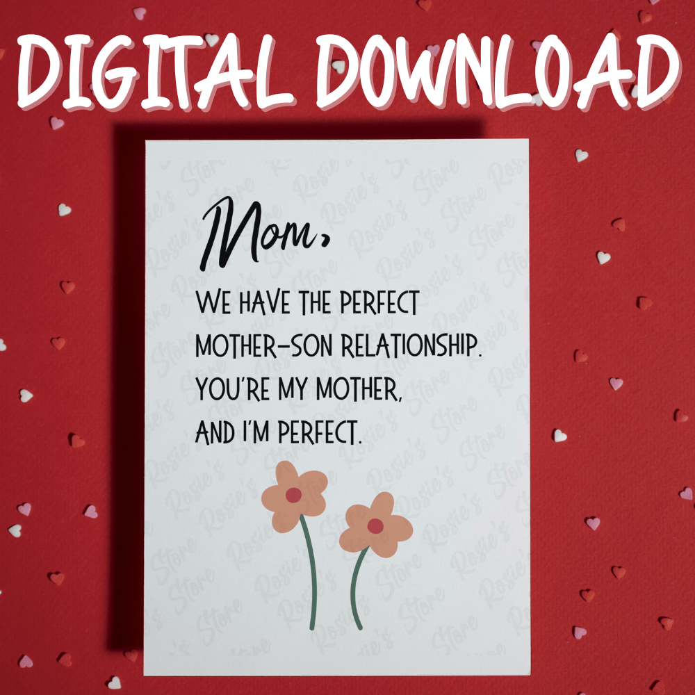 Mom Digital Greeting Card From Son: Mom, We Have The Perfect...