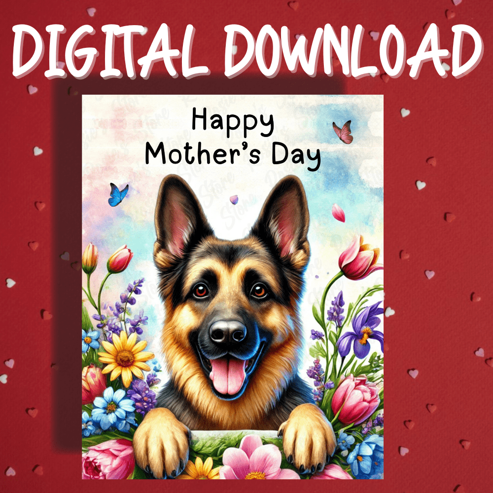 Mother's Day Digital Greeting Card, German Shepherd Dog: Happy Mother's Day