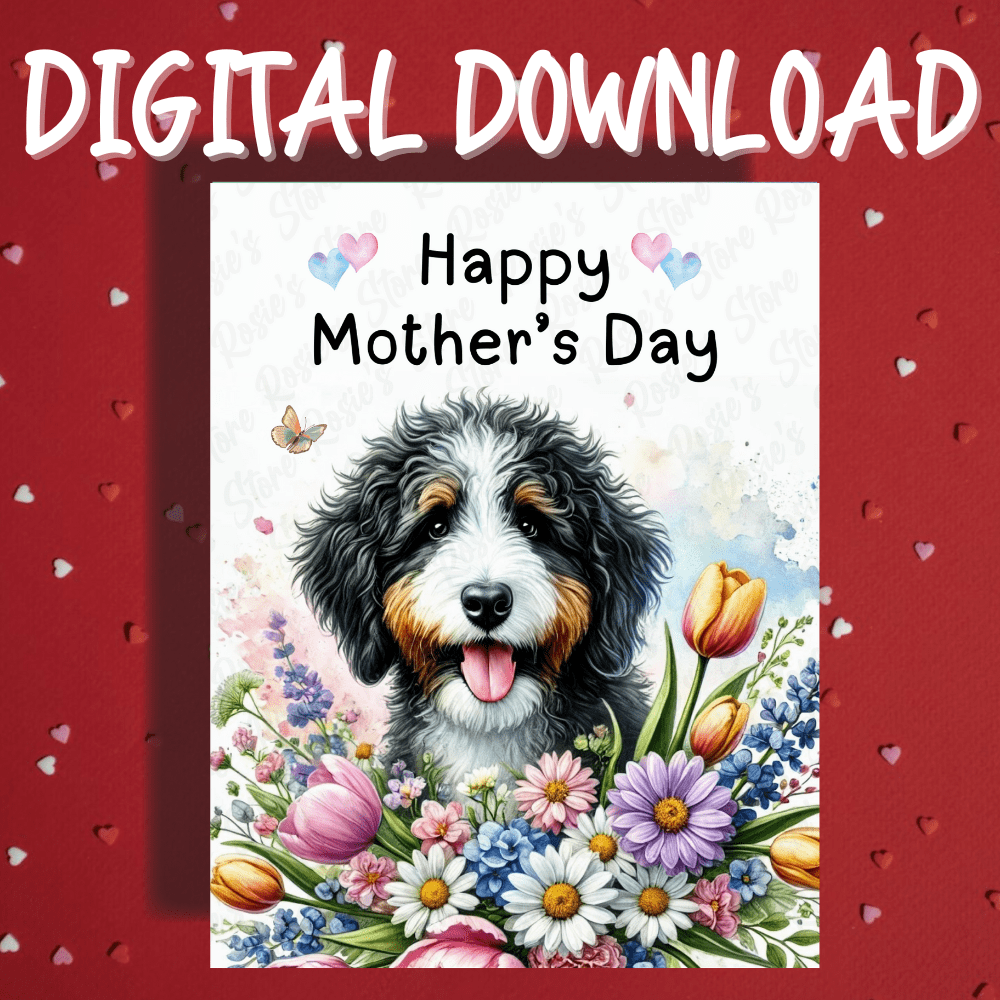 Mother's Day Digital Greeting Card, Bernedoodle Dog: Happy Mother's Day