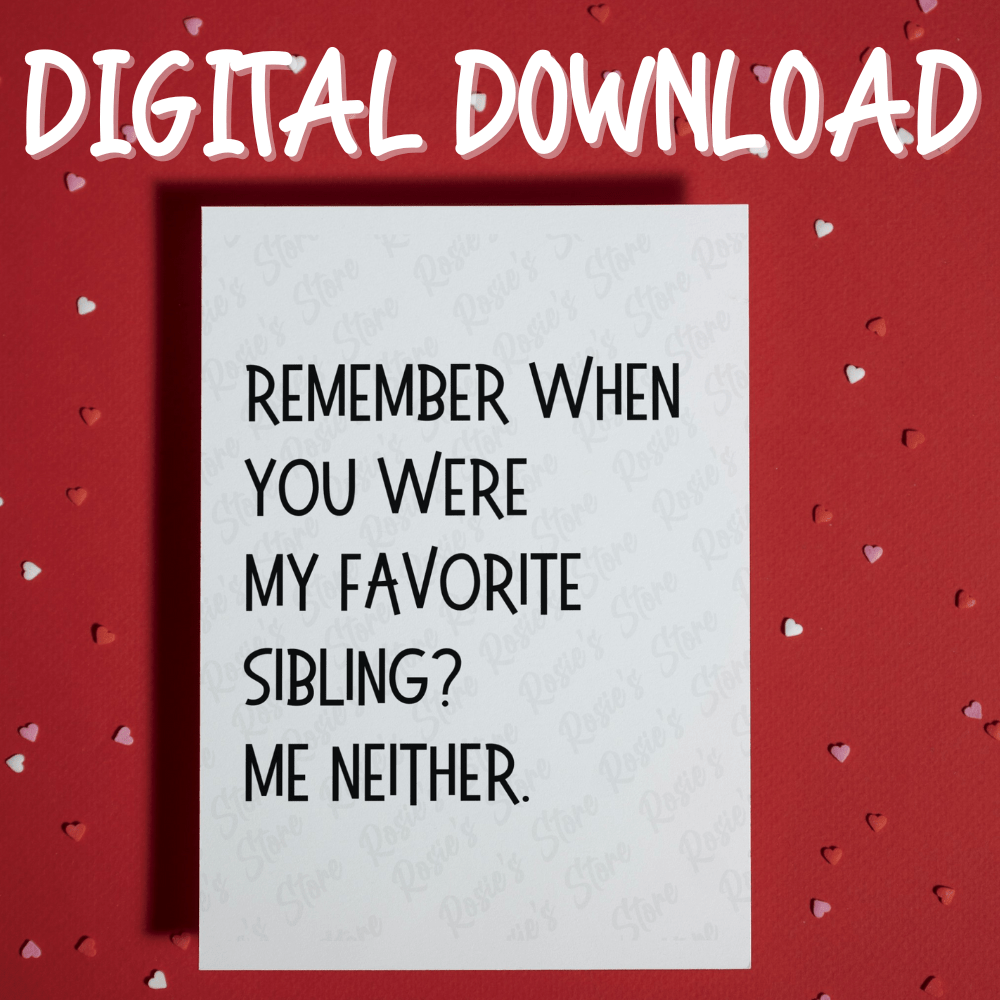 Brother or Sister Digital Greeting Card: Favorite Sibling