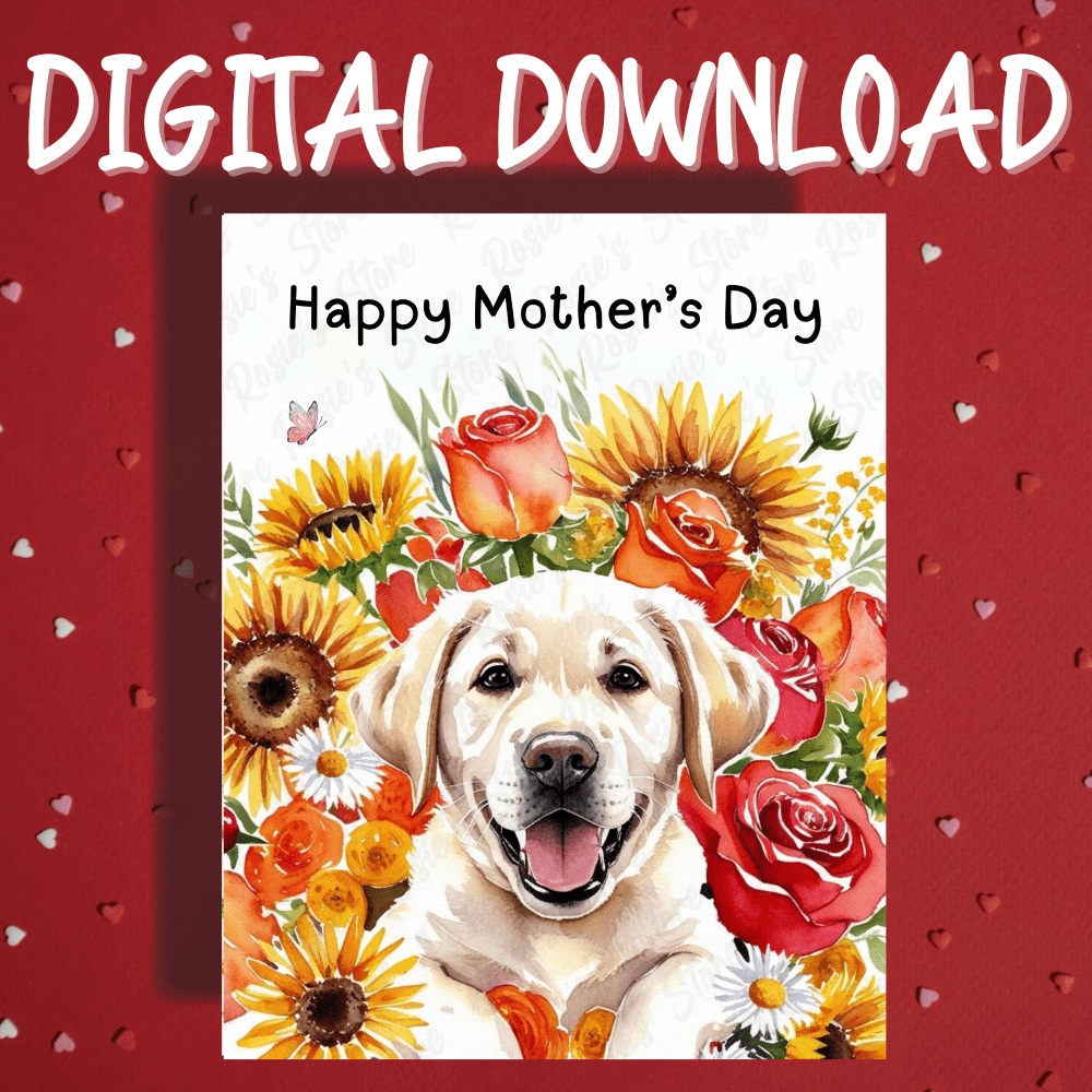 Mother's Day Digital Greeting Card, Labrador Retriever Dog: Happy Mother's Day