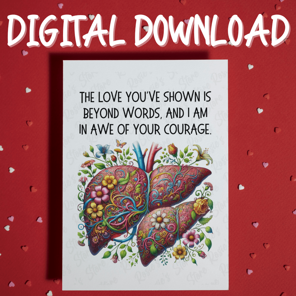 Liver Digital Greeting Card for Liver Donor: The Love You've Shown...