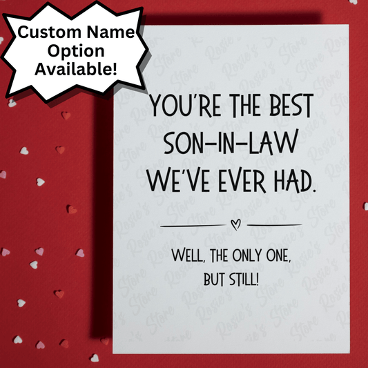 Son-in-Law Greeting Card: You're The Best Son-in-Law