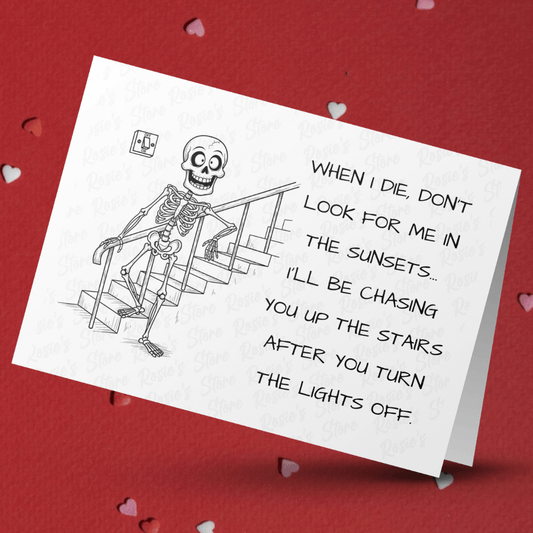 Funny Greeting Card: When I die...