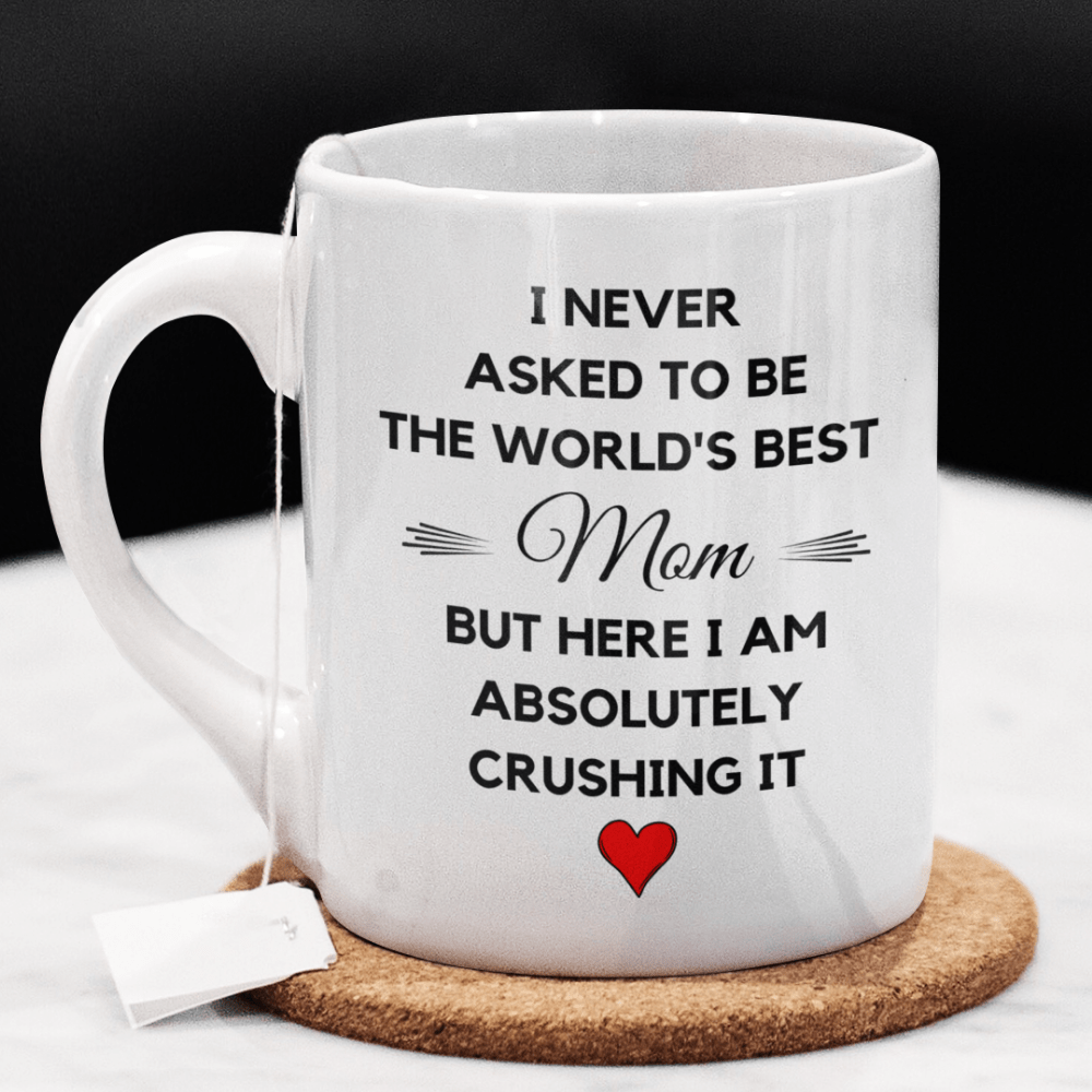 Mom Gift, Coffee Mug: The World's Best Mom