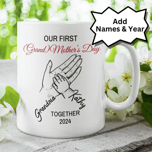 Grandma Gift, Personalized Coffee Mug: Our First (Grand) Mother's Day Together