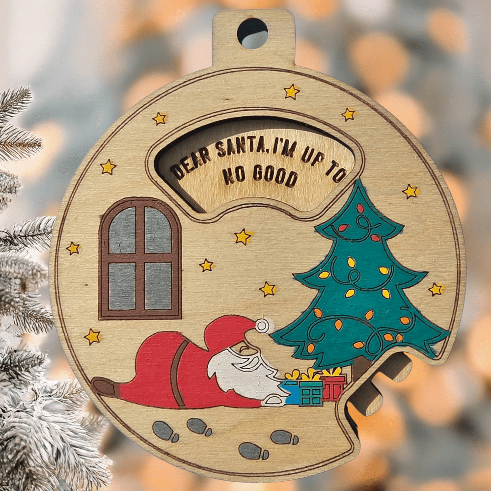 Funny Christmas Ornament: Dear Santa, I Regret Nothing