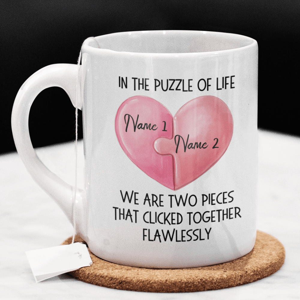 Couple Gift, Coffee Mug With Custom Names: In The Puzzle Of Life...