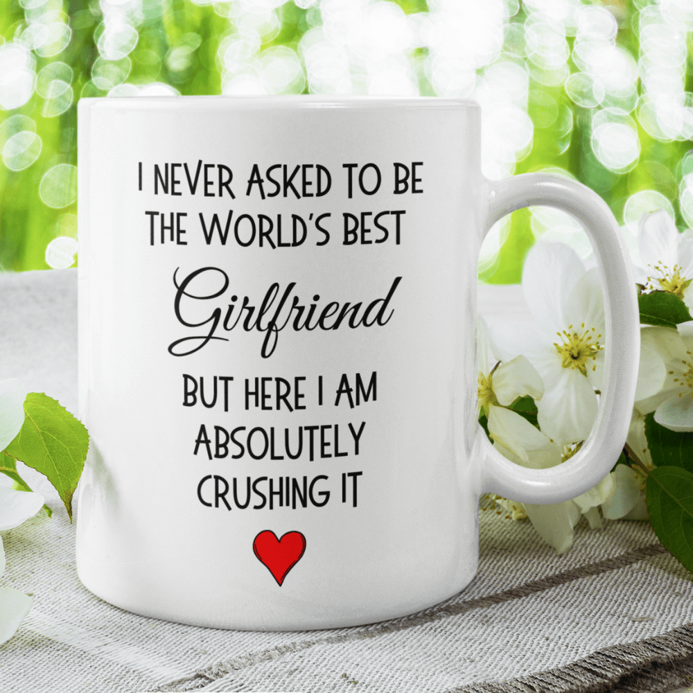 Girlfriend Gift, Funny Coffee Mug: The World's Best Girlfriend...