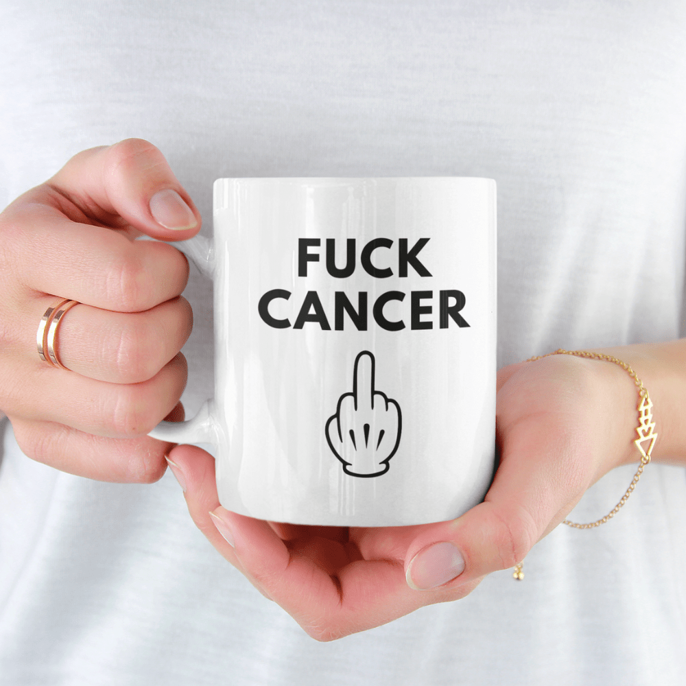 Cancer Gift, Coffee Mug: Fuck Cancer