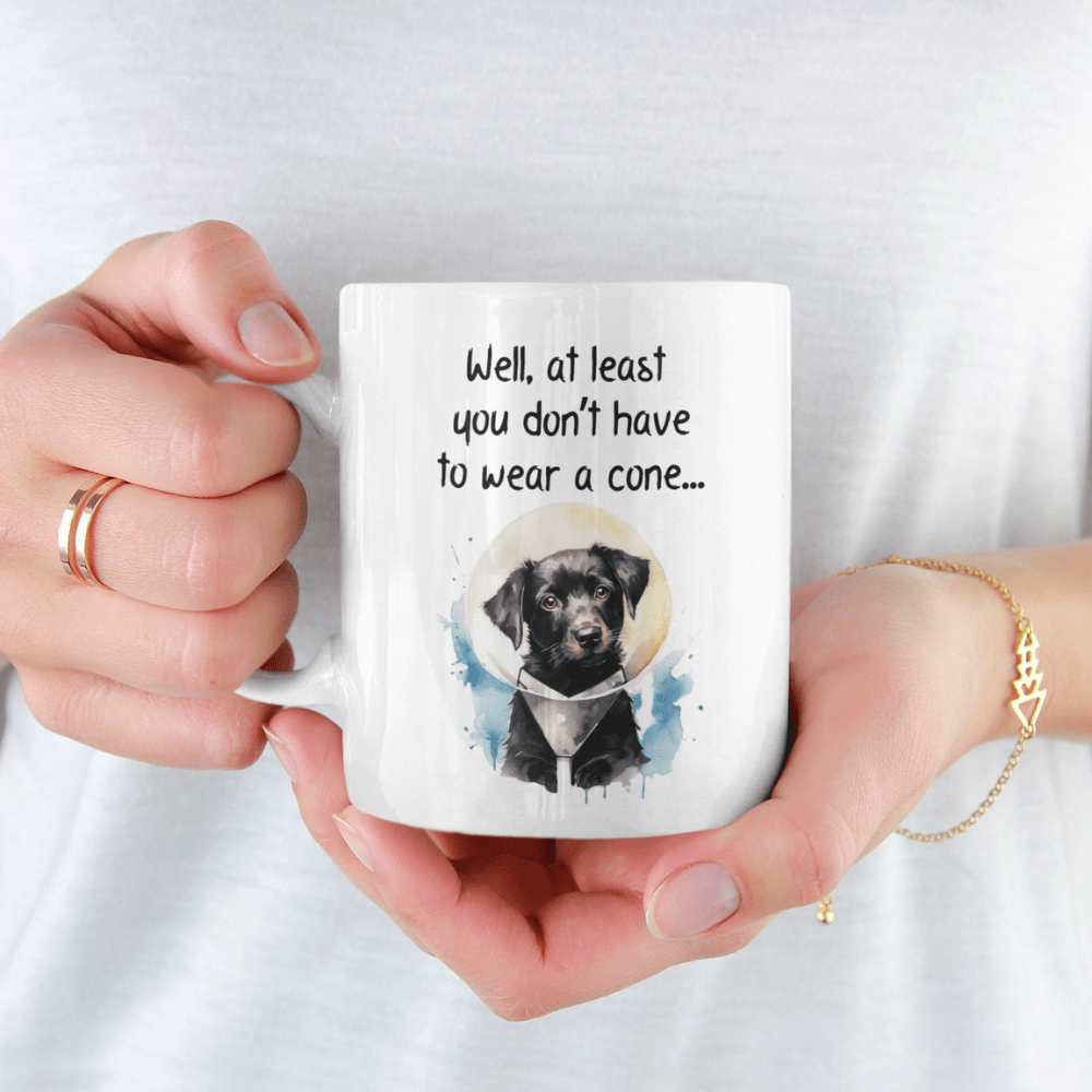 Get Well, Coffee Mug - Dog: Well, at least you don't have to wear a cone