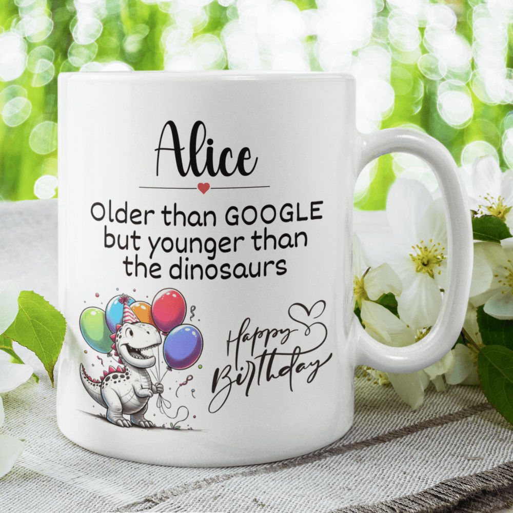 Birthday Gift, Funny Coffee Mug: Older Than...