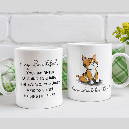 Mom Gift, Coffee Mug, Mother-Daughter: Hey Beautiful...