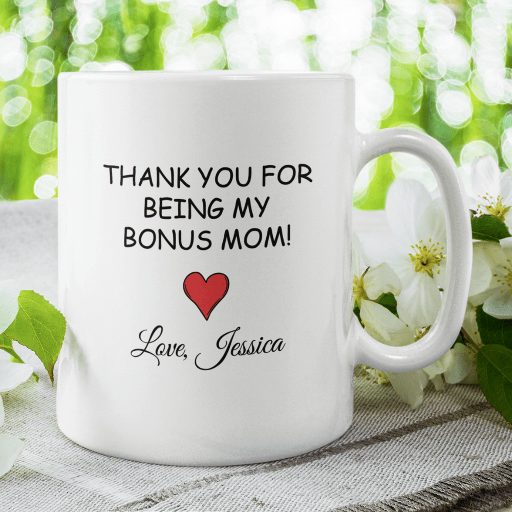 Bonus Mom Gift, Funny Coffee Mug: If I Had Another Bonus Mom...