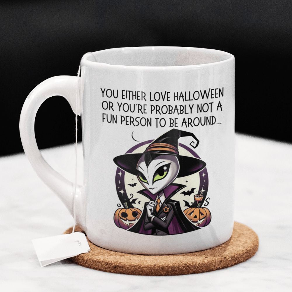 Halloween Coffee Mug: You Either Love Halloween....