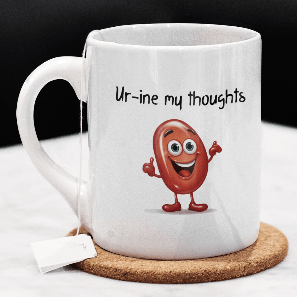 Kidney Coffee Mug: Ur-ine My Thoughts