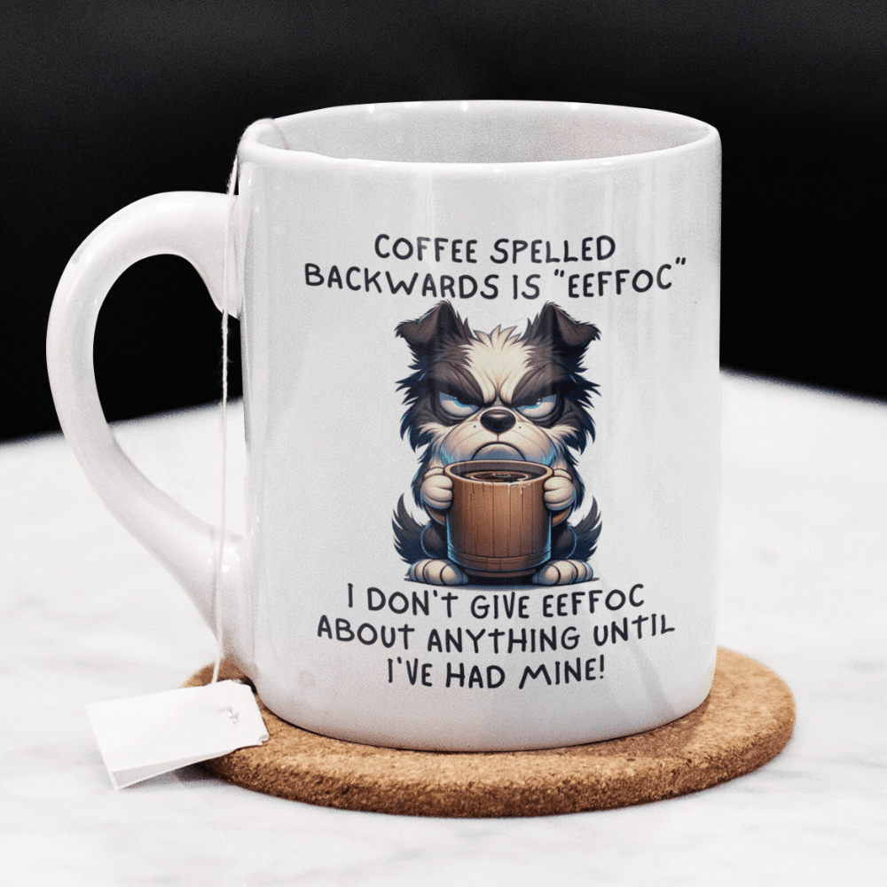Dog, Funny Coffee Mug Cartoon: Coffee Spelled Backward Is Eeffoc...