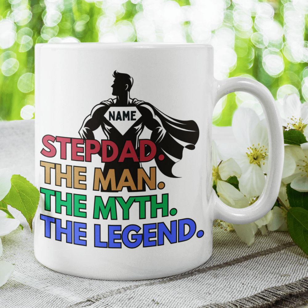 Bonus Dad Gift, Coffee Mug: STEPDAD. THE MAN. THE MYTH. THE LEGEND