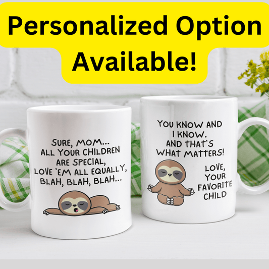 Mom Gift, Coffee Mug: Sure, Mom...
