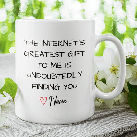 Couple Gift, Coffee Mug: The Internet's Greatest Gift...