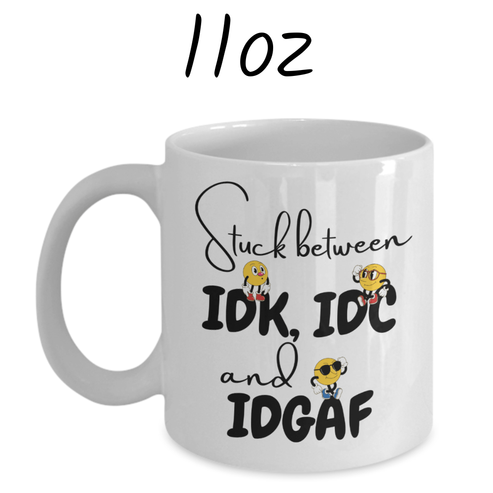 Funny Gift, Coffee Mug: Stuck Between...