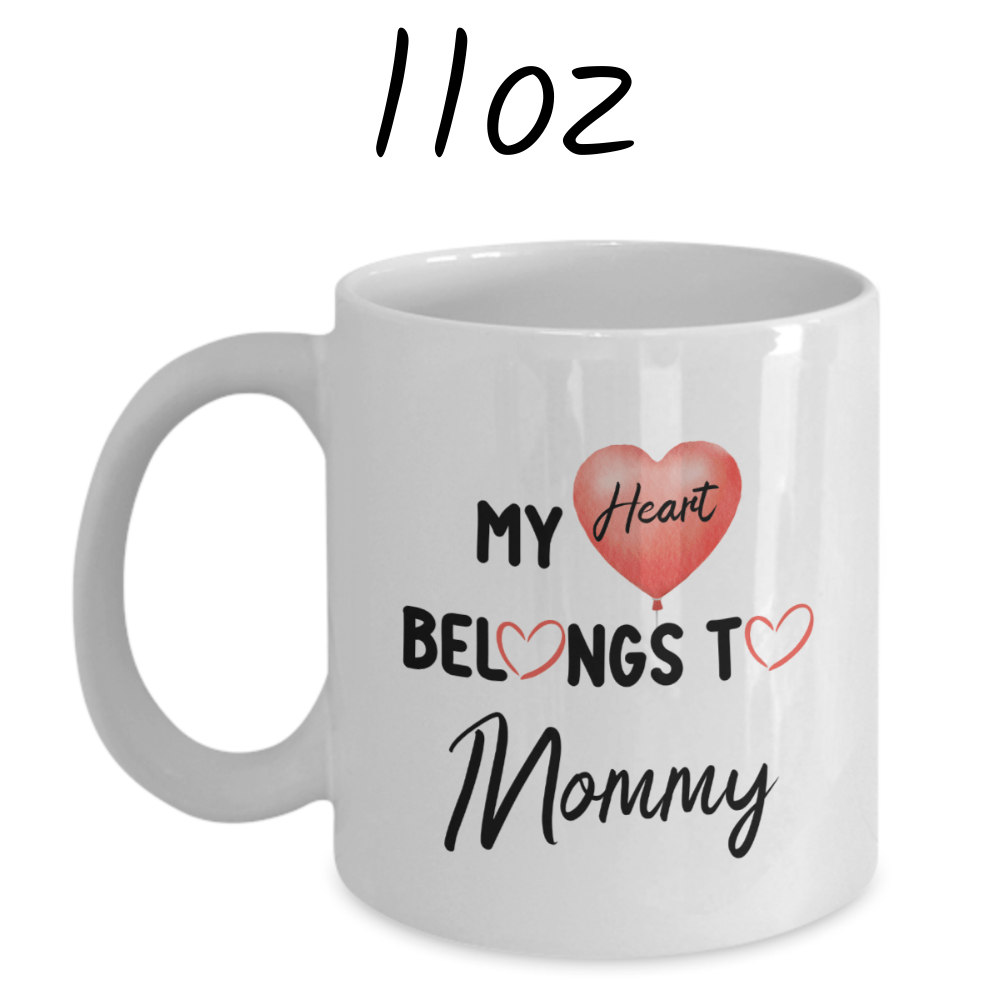 Mom Gift, Coffee Mug With A Custom Photo: My Heart Belongs To Mommy