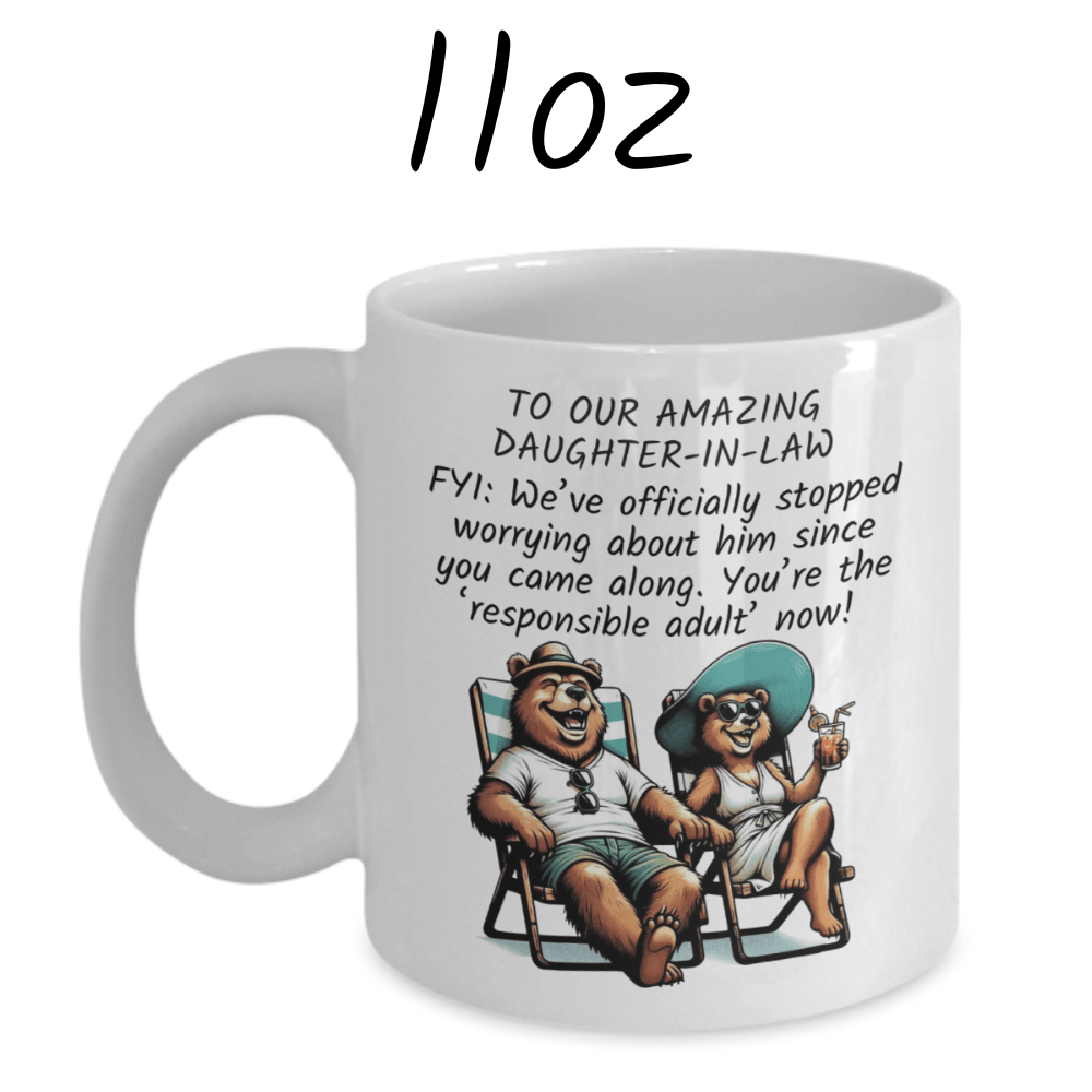 Daughter-in-Law Gift, Coffee Mug: FYI We've Officially Stopped Worrying...