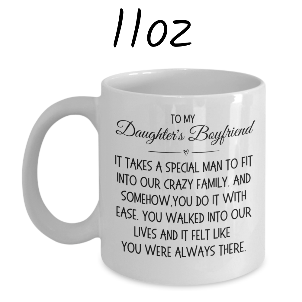 Daughter's Boyfriend Gift, Coffee Mug: It Takes A Special Man...