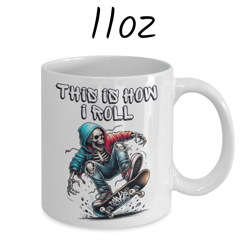 Hobby Gift, Skateboarding Coffee Mug: This Is How I Roll