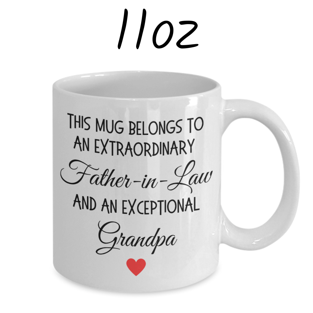 Father-in-Law Gift, Coffee Mug: This Mug Belongs To An Extraordinary Father-in-Law