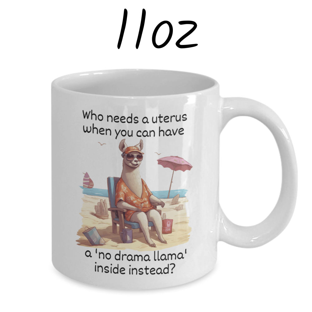 Hysterectomy Gift, Coffee Mug: No Drama Llama...