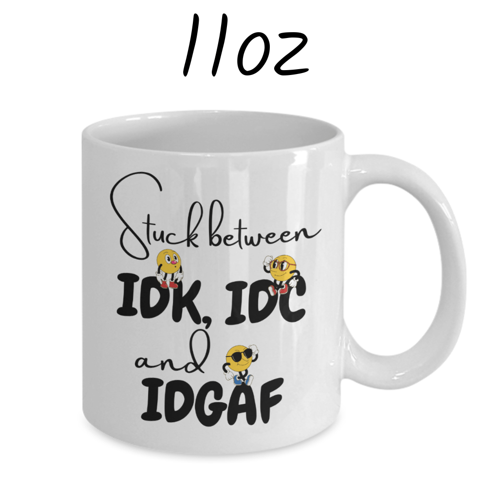 Funny Gift, Coffee Mug: Stuck Between...