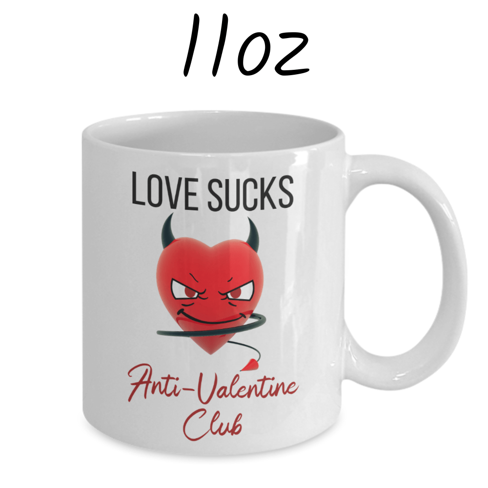 Anti Valentines Day Mug: Love Sucks...