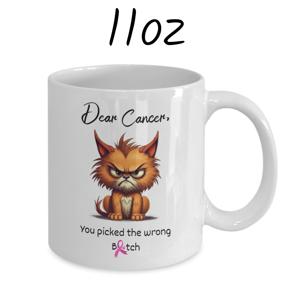 Cancer Gift, Coffee Mug: Dear Cancer...